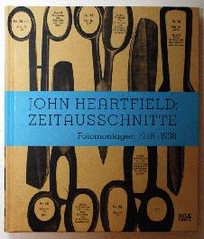 John Heartfield: Zeitausschnitte Fotomontagen 1918-1938 - 1